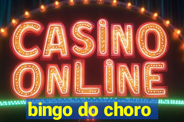 bingo do choro