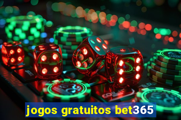 jogos gratuitos bet365