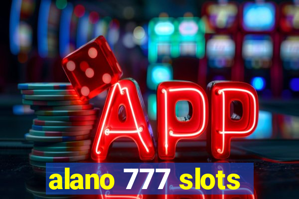 alano 777 slots