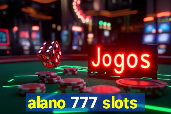 alano 777 slots