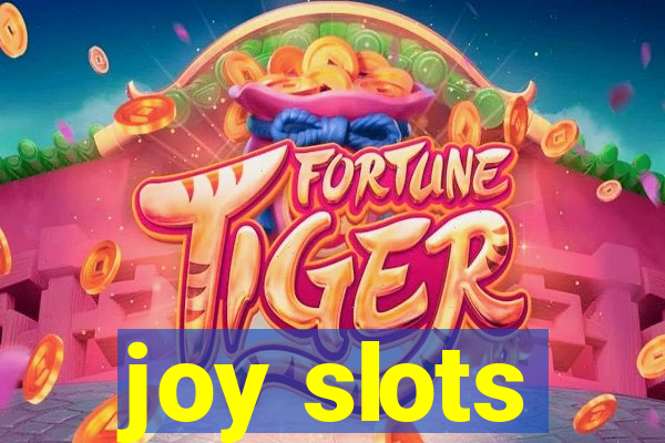 joy slots