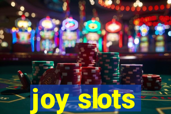 joy slots