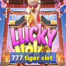 777 tiger slot