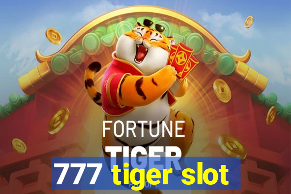 777 tiger slot