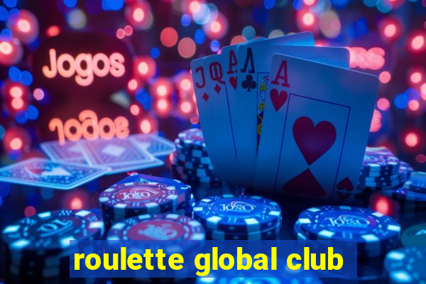 roulette global club