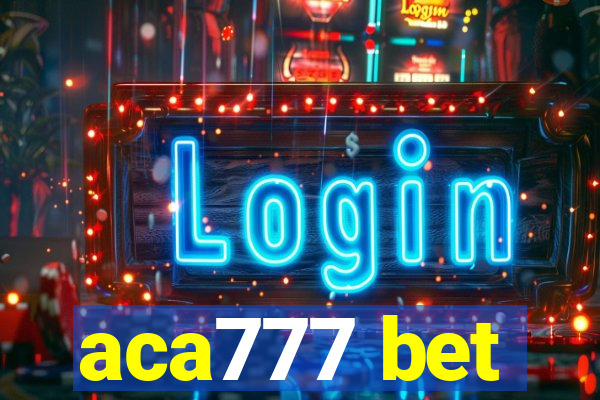 aca777 bet