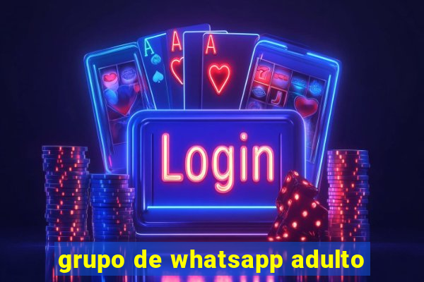 grupo de whatsapp adulto