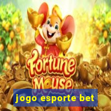 jogo esporte bet