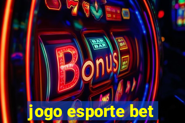 jogo esporte bet