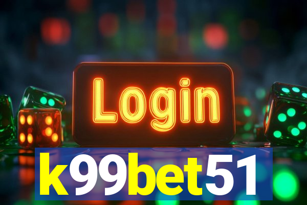 k99bet51