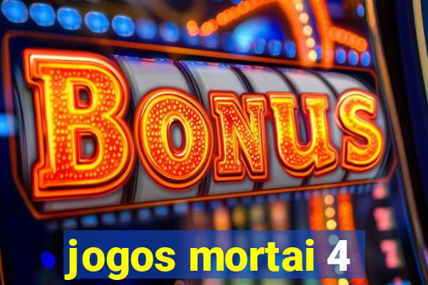 jogos mortai 4