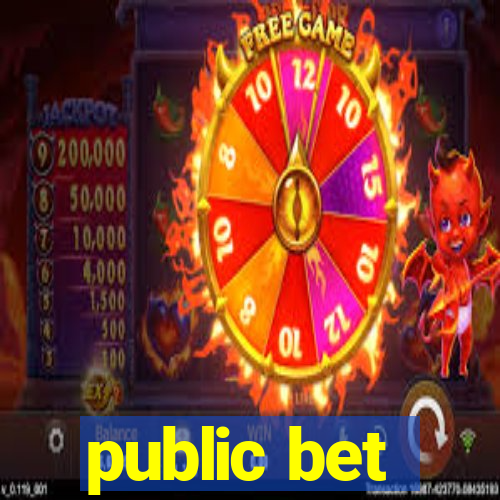 public bet