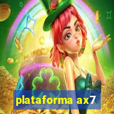 plataforma ax7