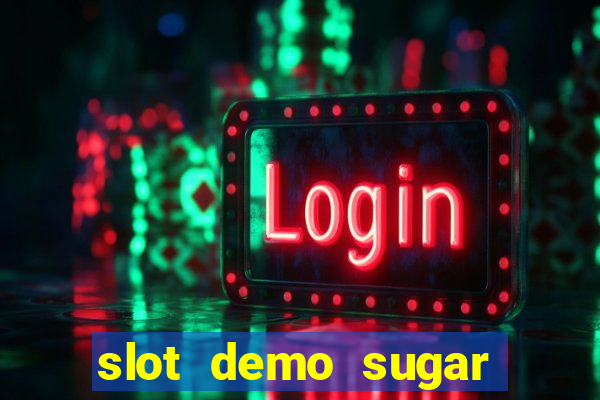 slot demo sugar rush 1000