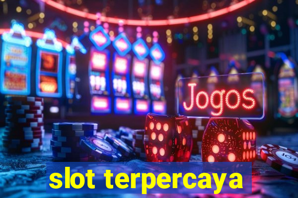 slot terpercaya