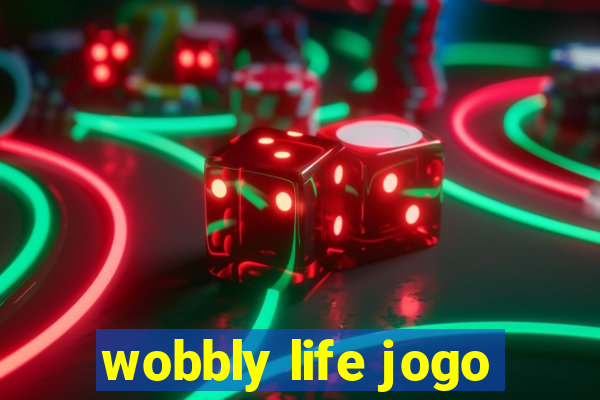 wobbly life jogo