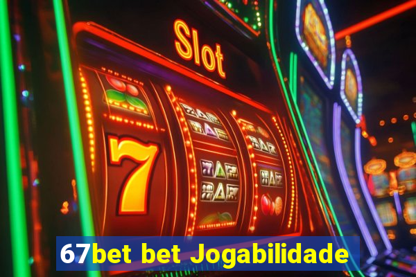 67bet bet Jogabilidade