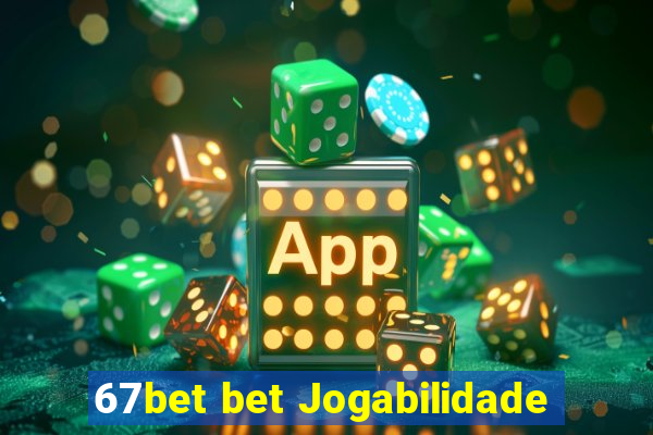 67bet bet Jogabilidade