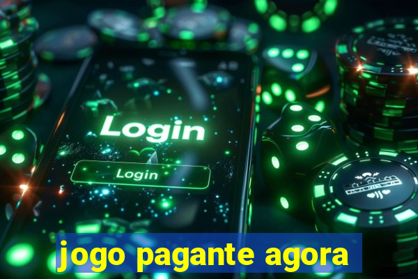 jogo pagante agora