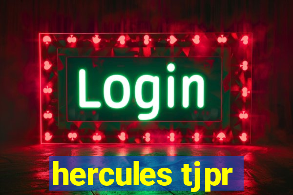 hercules tjpr