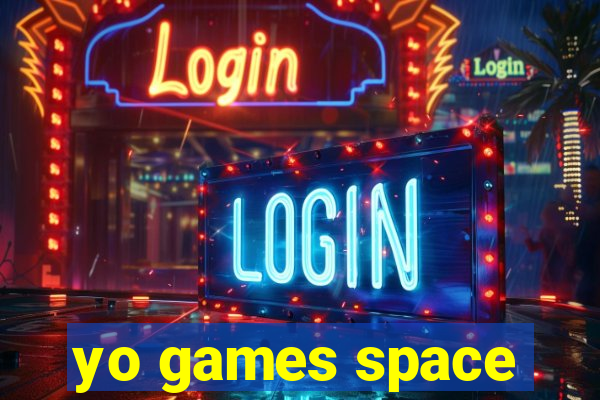 yo games space