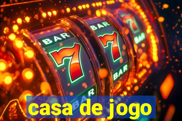 casa de jogo