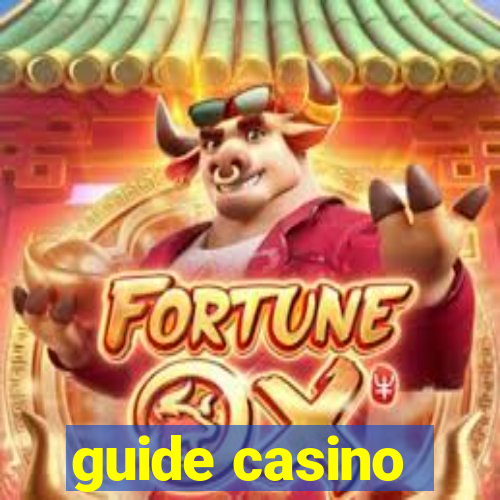 guide casino