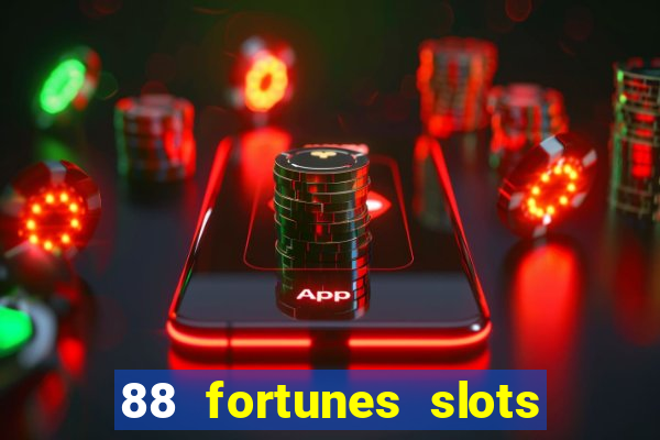 88 fortunes slots – casino gratis