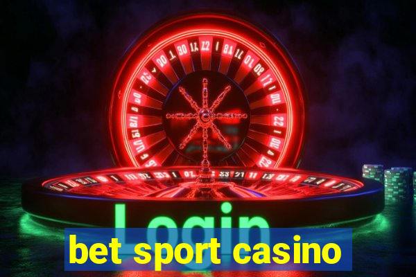 bet sport casino