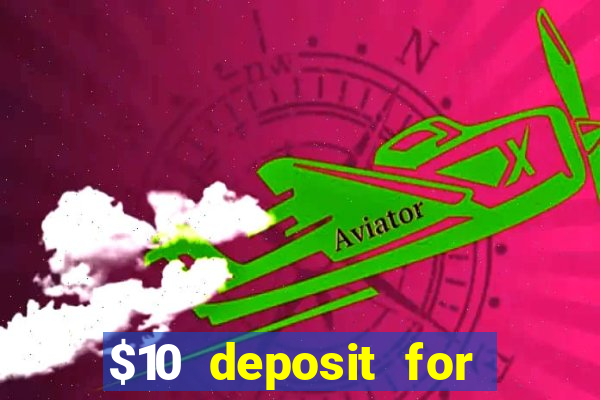 $10 deposit for crypto casino