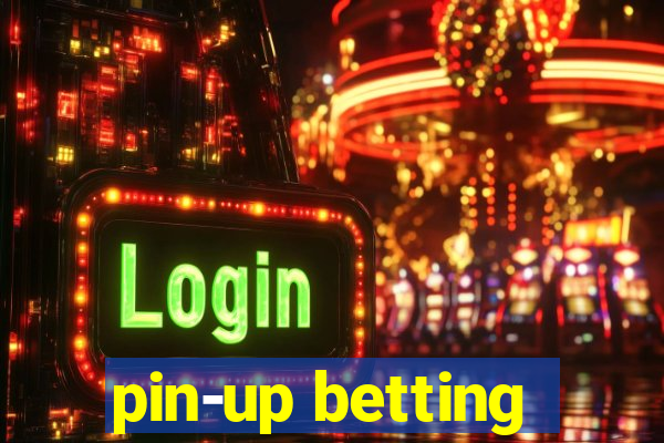 pin-up betting