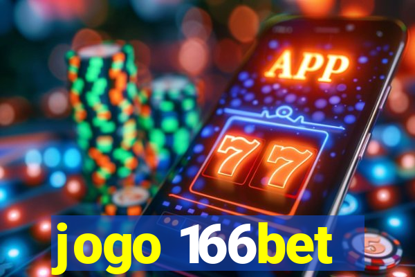 jogo 166bet