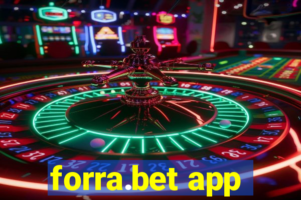 forra.bet app