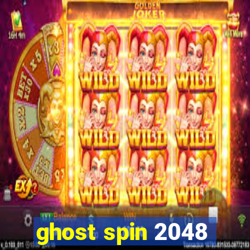 ghost spin 2048