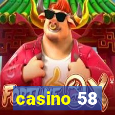 casino 58