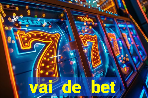 vai de bet gusttavo lima app