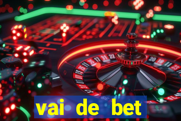 vai de bet gusttavo lima app