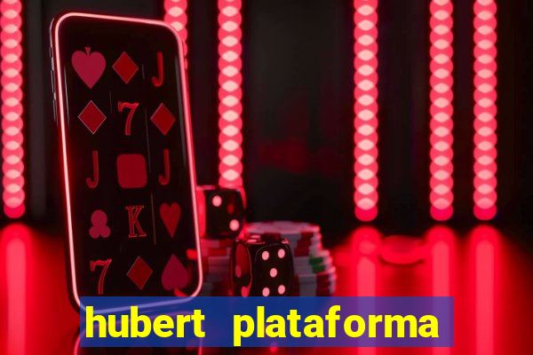 hubert plataforma de jogos