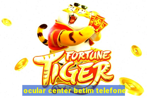 ocular center betim telefone