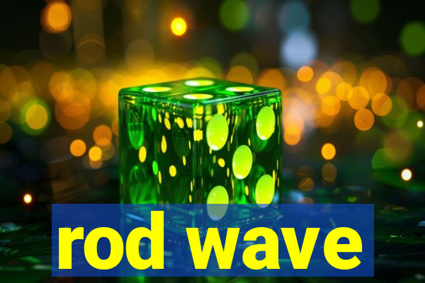 rod wave