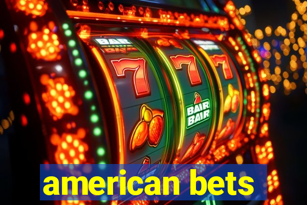 american bets