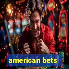 american bets