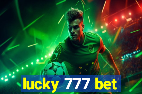 lucky 777 bet