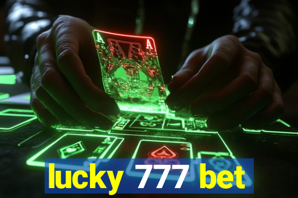 lucky 777 bet