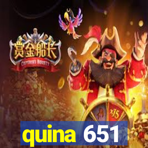 quina 651