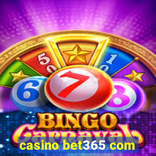 casino bet365 com