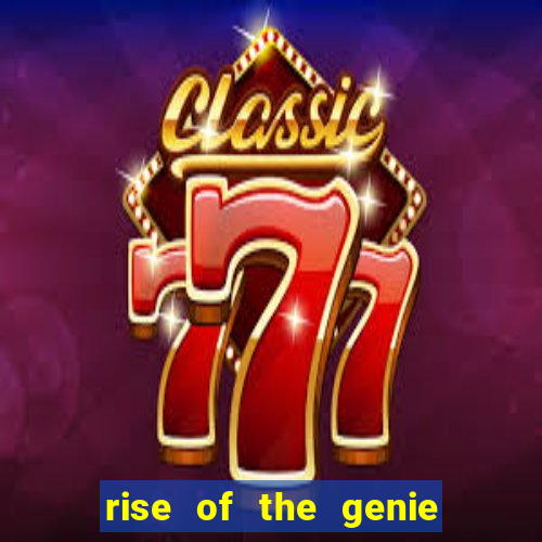 rise of the genie slot free play