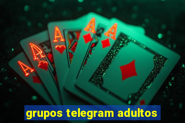 grupos telegram adultos