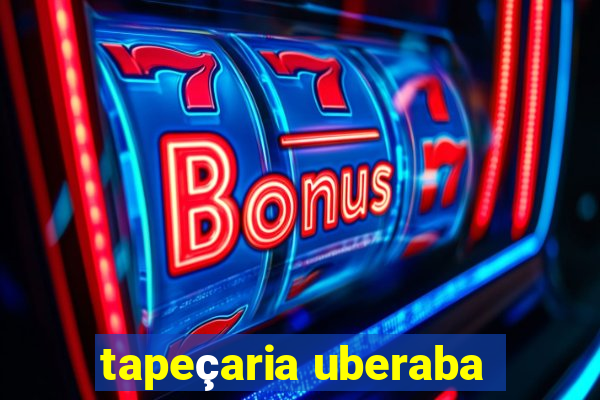 tapeçaria uberaba