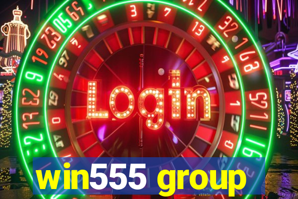 win555 group